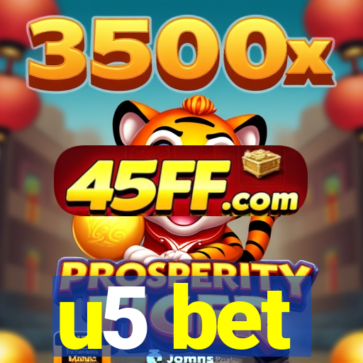 u5 bet